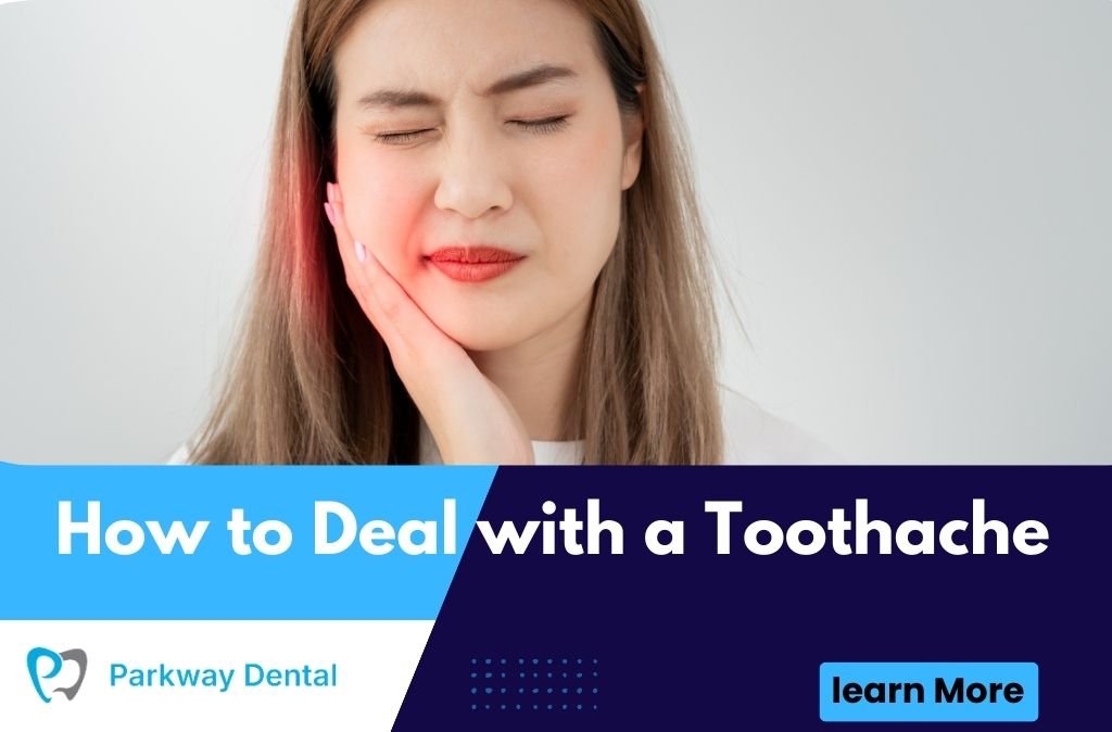 How to Deal with a Toothache
