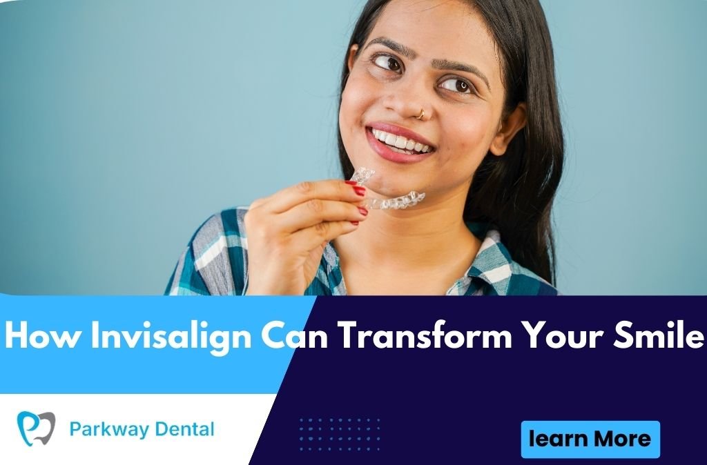 How Invisalign Can Transform Your Smile