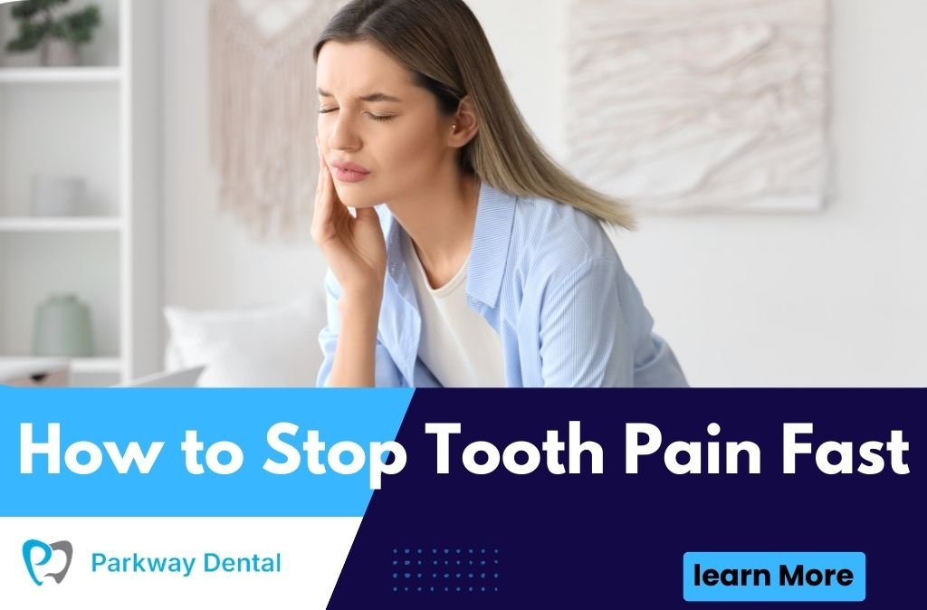 How to Stop Tooth Pain Fast